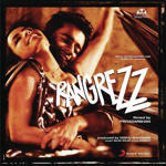 Rangrezz (2013) Mp3 Songs